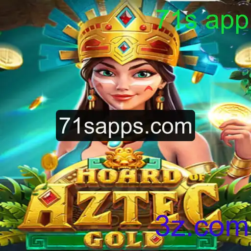 Descubra as Aventuras de 'HoardofAztecgold' e a Empolgante Atualização '71s app'
